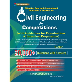 Objective Type and Conventional Questions and Answers on Civil Engineering for All Types of Examinations & Interviews